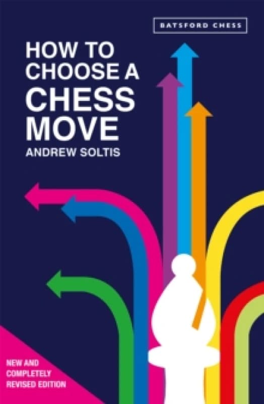 How to Choose a Chess Move Paperback / softback
