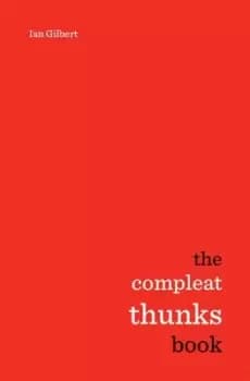 The compleat Thunks book by Ian Gilbert