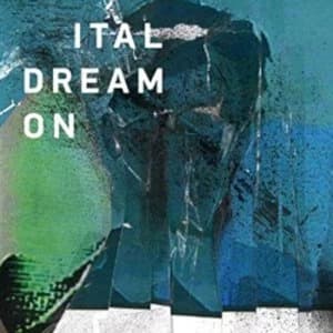 Ital - Dream On Vinyl