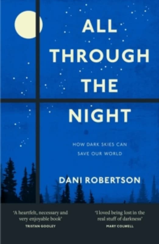All Through the Night. Paperback. By Dani Robertson Books