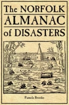 The Norfolk Almanac of Disasters by Pamela Brooks Book