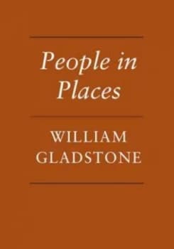 People in Places by William Gladstone Hardback