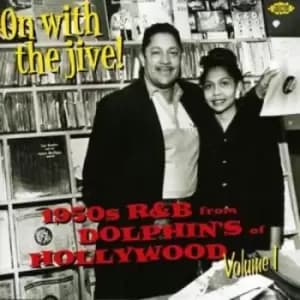 Various Artists - On With the Jive! 1950's R and B from Dolphin's of Hollywood CD Album - Used