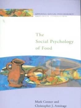 The Social Psychology of Food by Mark Conner Paperback