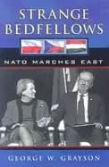strange bedfellows nato marches east