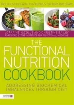 The Functional Nutrition Cookbook by Laurie Hofmann Paperback