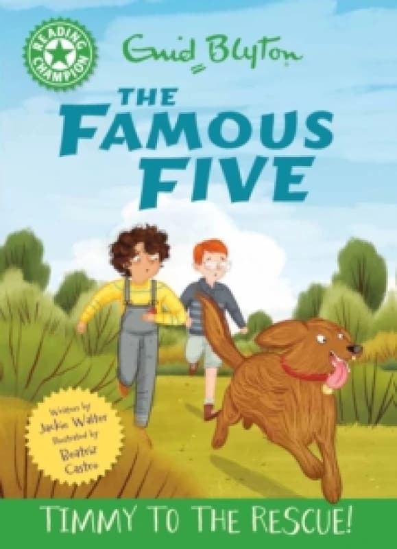 Reading Champion: The Famous Five: Timmy to the Rescue! : Green Band 5 Hardback