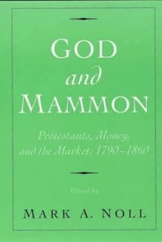 God and Mammon by Mark a Noll Paperback