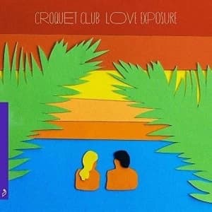 Croquet Club - Love Exposure Vinyl