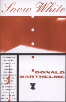 Snow White by Donald Barthelme Paperback