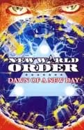 new world order dawn of a new day
