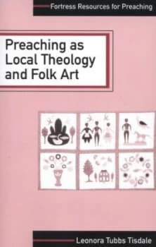 Preaching As Local Theology and Folk Art Paperback