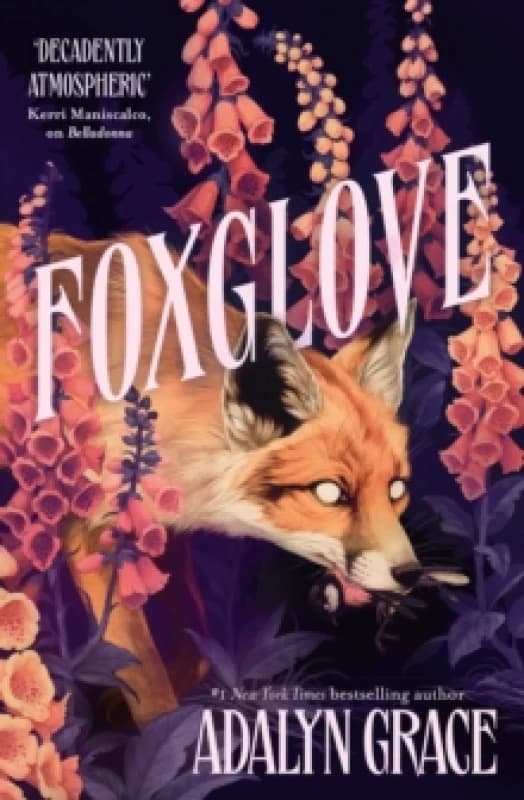 foxglove the thrilling and heart pounding gothic fantasy romance sequel to 9781399705165