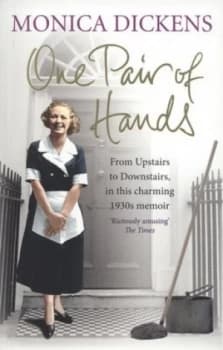 One Pair of Hands by Monica Dickens Paperback