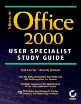 Microsoft Office 2000 User Specialist Study Guide by Gini Courter Hardback