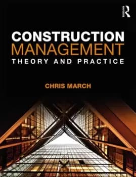 Construction ManagementTheory and Practice