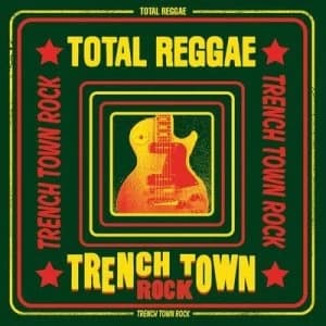 Total Reggae Trench Town Rock by Various Artists CD Album