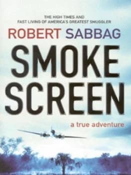 Smokescreen by Robert Sabbag Paperback