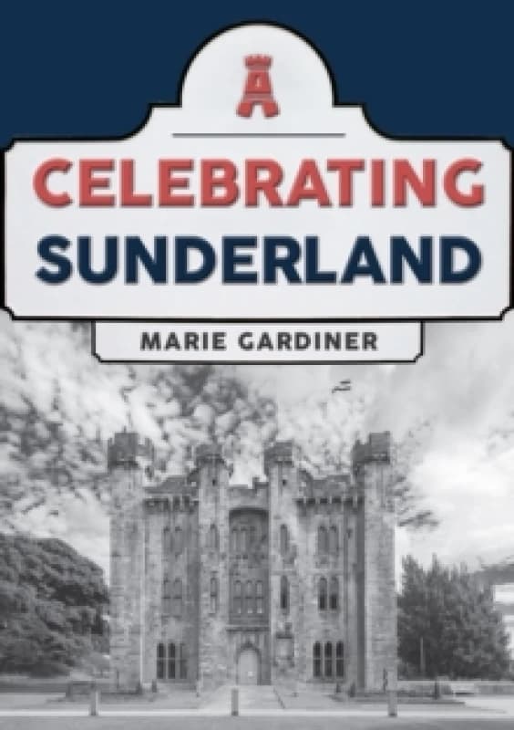 Celebrating Sunderland Paperback / softback
