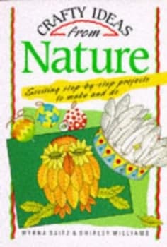 Crafty Ideas from Nature Paperback