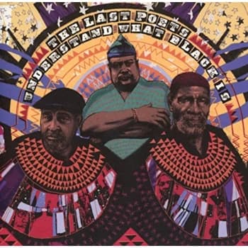 The Last Poets - Understand What Black Is CD