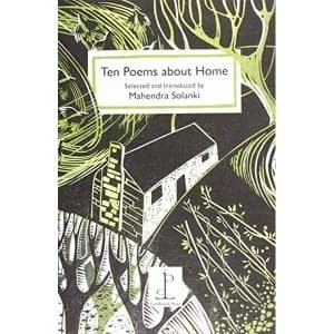 Ten Poems About Home: Selected and Introduced by Mahendra Solanki by Candlestick Press (Paperback, 2017)