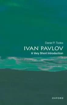 Ivan Pavlov: A Very Short Introduction