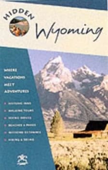 Hidden Wyoming by John Gottberg Anderson Book
