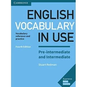 English Vocabulary in Use Pre-intermediate and Intermediate Book with Answers: Vocabulary Reference and Practice by Stuart...