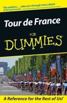 Tour De France for Dummies by Phil Liggett Book