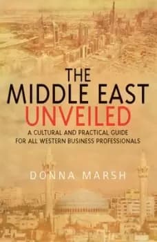 The Middle East unveiled by Donna Marsh