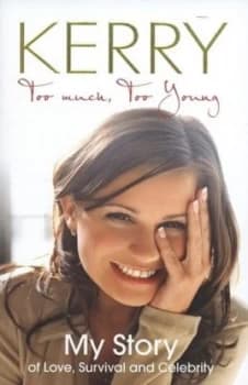 Too Much Too Young by Kerry Katona Hardback