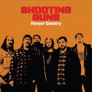Flavour Country by Shooting Guns CD Album