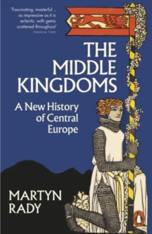 The Middle Kingdoms. Paperback. By Martyn C Rady Books