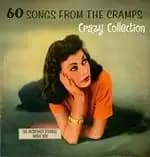 Various Artists - 60 Songs from the Cramps' Crazy (Music CD)