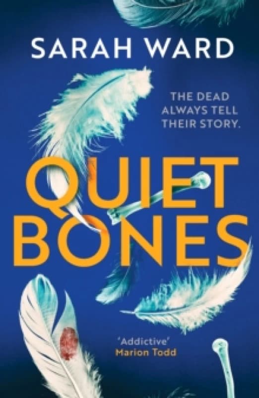 Quiet Bones : A brand new addictive and gripping crime thriller for fans of the Temperance Brennan series Paperback / softback
