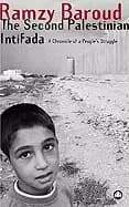 second palestinian intifada a chronicle of a peoples struggle