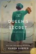 queens secret a novel of englands world war ii queen