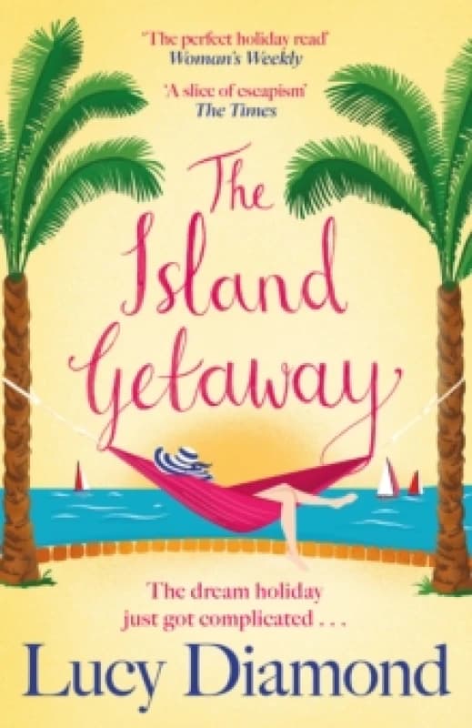 The Island Getaway : The perfect new escapist read from the bestselling author Paperback / softback