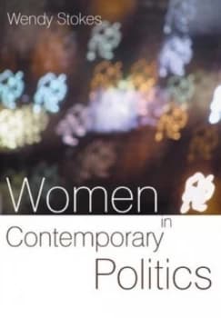 Women in Contemporary Politics by Wendy Stokes Book