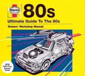 Haynes 80s Ultimate Guide to the 80s by Various Artists CD Album