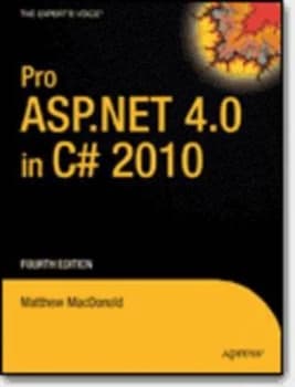Pro Asp.Net 4 in C Hash 2010 by Matthew Macdonald Paperback