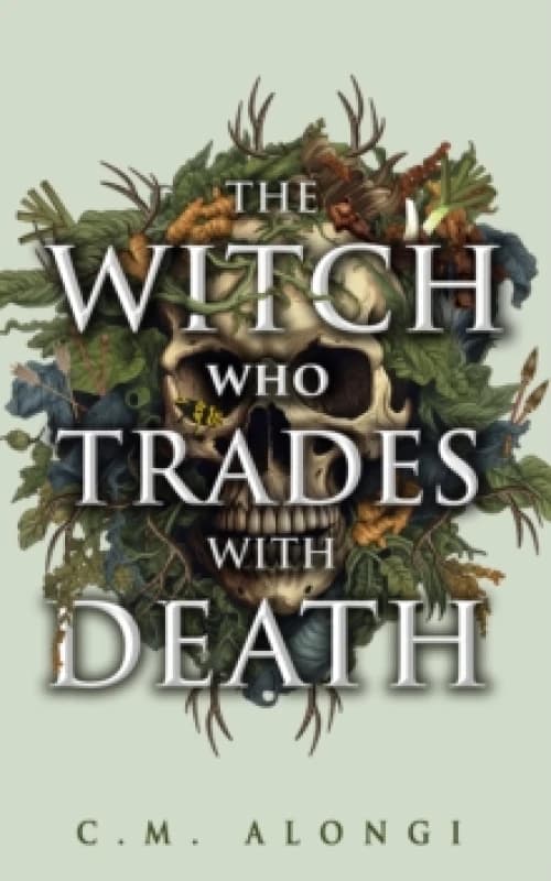 The Witch who Trades with Death Hardback