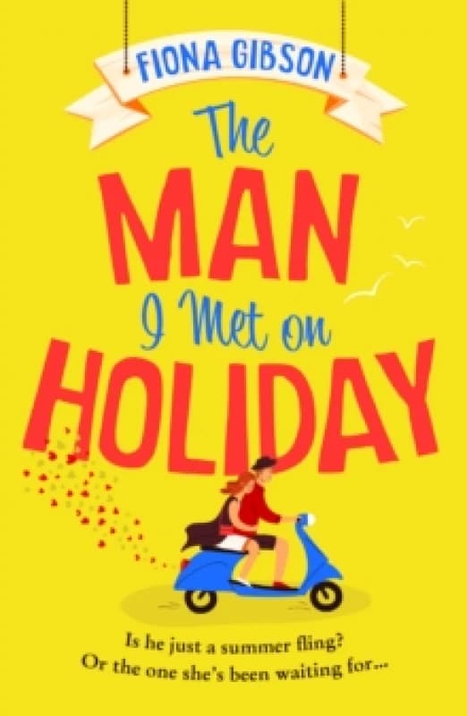 The Man I Met on Holiday. Paperback. By Fiona Gibson Books