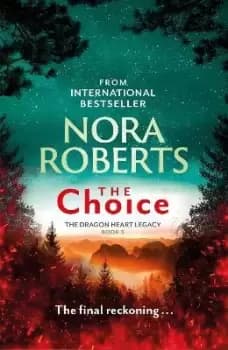The Choice by Nora Roberts