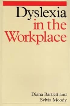 Dyslexia in the Workplace by Diana Bartlett Paperback