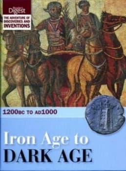 Iron Age to Dark Age by Readers Digest Hardback