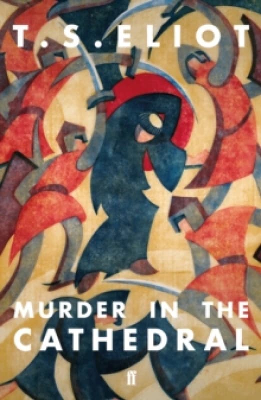 Murder in the Cathedral. Paperback. By T S Eliot Books