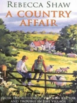 A Country Affair by Rebecca Shaw Paperback