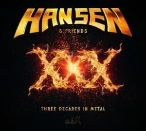 XXX Three Decades in Metal by Hansen & Friends CD Album
